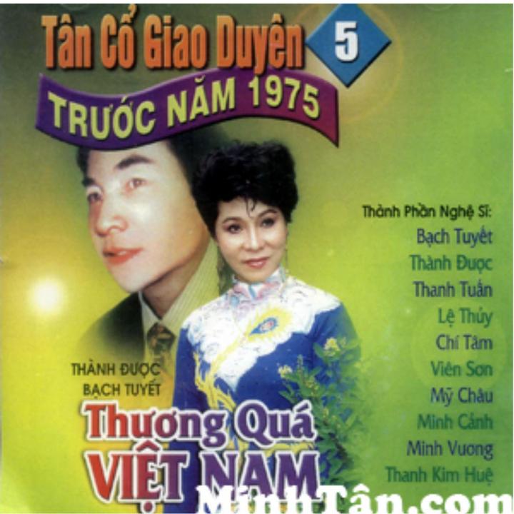 c Nguy n u N m L Th y Minh V ng 歌词 Cai Luong 1975的歌曲 下载 汽水音乐