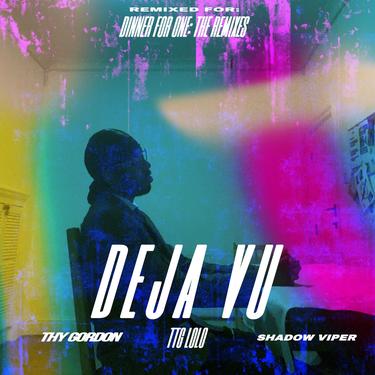 Deja Vu - Public Disturbance Remix 歌词 Thy Gordon   Ttg Lolo   Shadow 