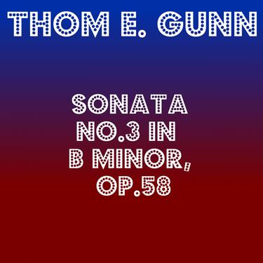 Sonata No.3 In B Minor, Op.58: Iv.finale: Presto, Ma Non Tanto 歌词 Thom 