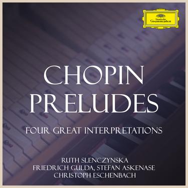 Chopin 24 Preludes Op 28 No 12 in G Sharp Minor Presto 歌词 Ruth Slenczynska的歌曲 下载 汽水音乐