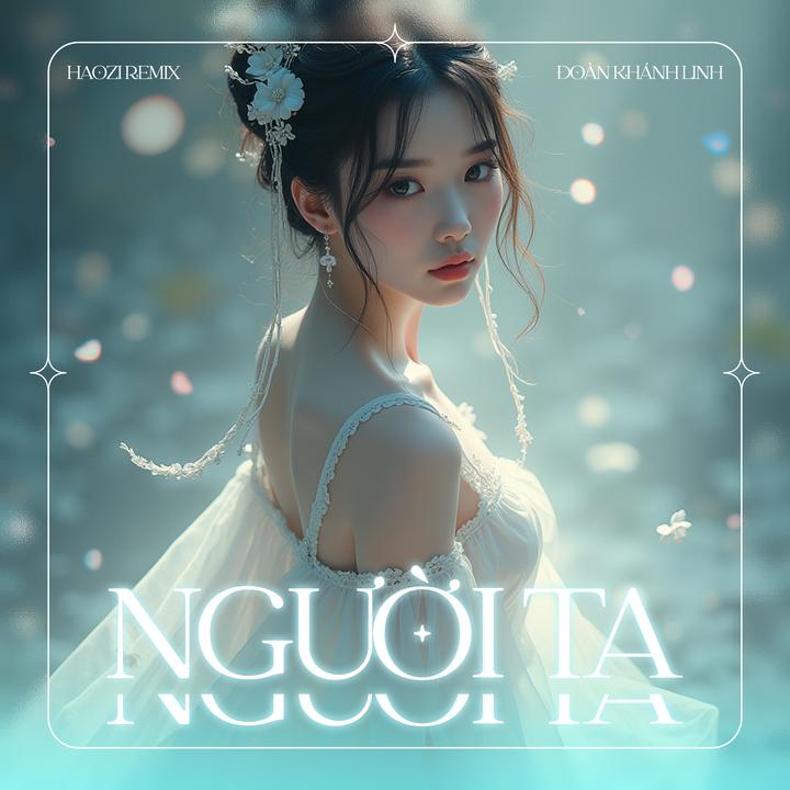 Người Ta (Haozi Remix)