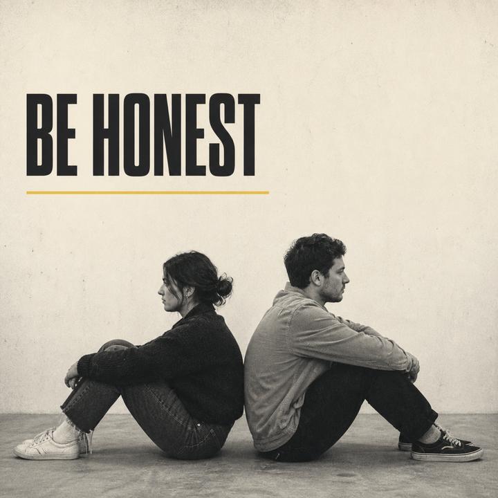BE HONEST